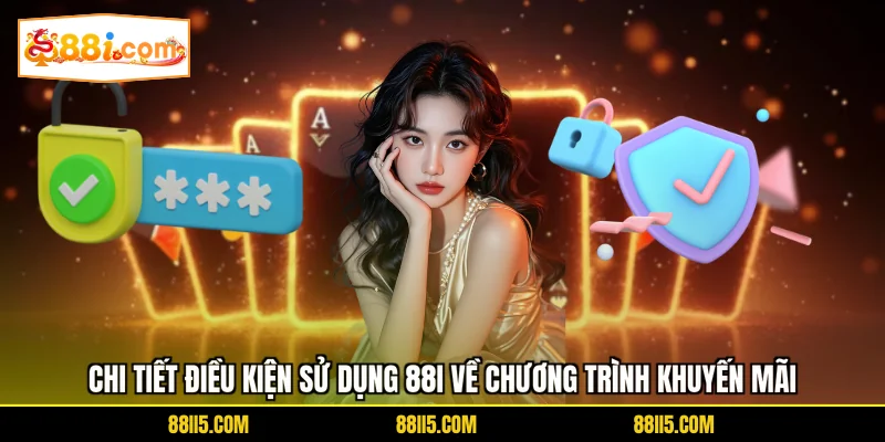 Chi tiết điều kiện sử dụng 88I về chương trình khuyến mãi